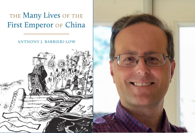  UCSB History professor Anthony Barbieri and his fifth book,  The Many Lives of the First Emperor of China . 